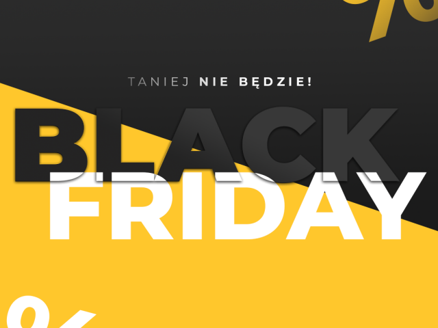 Black Week/Friday - taniej nie będzie