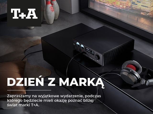 Dzień z marką T+A w Planecie